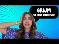 GRWM 30 min challenge | Jiya Shankar