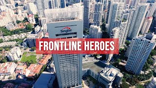 Singtel’s Frontline Heroes