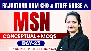 Rajasthan NHM CHO \u0026 Staff Nurse | MSN Concept \u0026 MCQs #23 | By Deeksha Mam