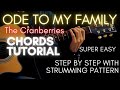 The Cranberries - Ode To My Family Chords (Guitar Tutorial) for Acoustic Cover