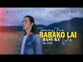 Tommy chan -  Babako Lai Basuku Tido ( Official Music Video)