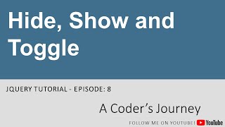 jQuery Tutorial #8 - Hide, Show and Toggle