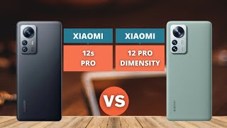 Xiaomi 12s Pro 5G vs Xiaomi 12 Pro Dimensity | COMPARE