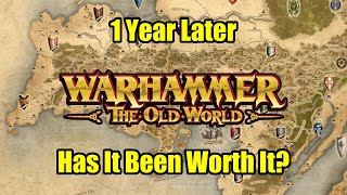 1 Year Later - Did It Live Up To Expectations? - Warhammer The Old World