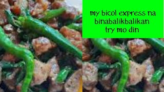 Pinasarap na bicol express