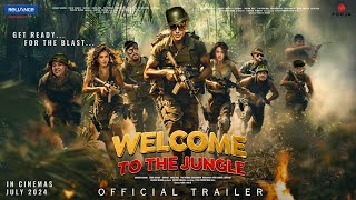 Welcome 3: To The Jungle - Trailer | Akshay Kumar | Nana Patekar | Sanjay Dutt | Sunil Shetty, Anil