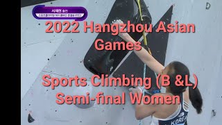 2022 Hangzhou Asian Games (B\u0026L) Semi-final Women