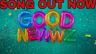 Goog Newwz movie songs out now in(1080p), Akshay Kumar, Diljit Dosanjh, Kareena Kapoor, Kiara Advani