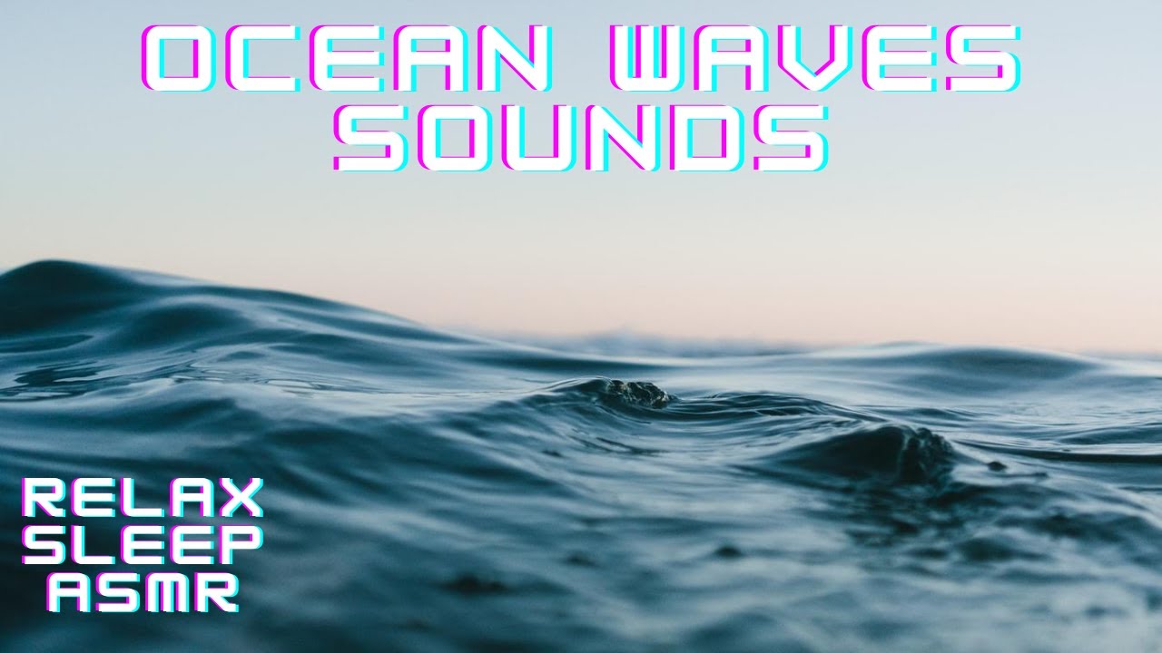 1 Hour Of Ocean Waves Sounds Relax Sleep Meditation Asmr Youtube