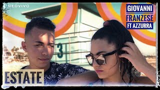 Giovanni Franzese feat Azzurra-Estate (UFFICIALE 2021)