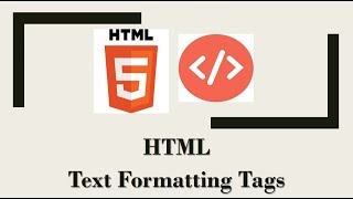 HTML Tutorial #4 - HTML Text Formatting Tags