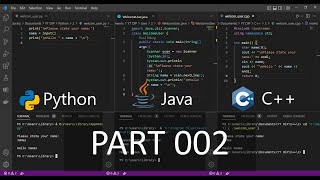 002. Python, Java and C++ | Running the Same Program: "Greeting User", at the Same Time.