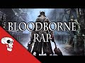 BLOODBORNE RAP by JT Music – “Never Wake Again”