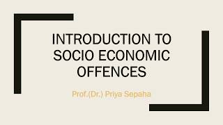 Introduction to Socio Economic Offences