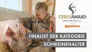 CeresAward Finalist 2021: Schweinehalter Torsten Deye