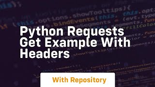 python requests get example with headers