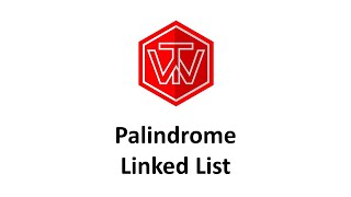 Palindrome Linked List | LeetCode 234 | Coding Interview Tutorial
