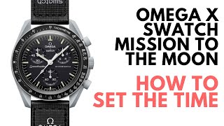 How to set the Time on an Omega x Swatch MoonSwatch Watch | Mission to the Moon Watch Instructions