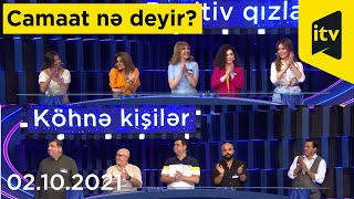 Camaat nə deyir? - 02.10.2021