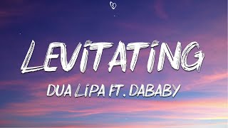 Dua Lipa - Levitating (Lyrics) Ft. DaBaby