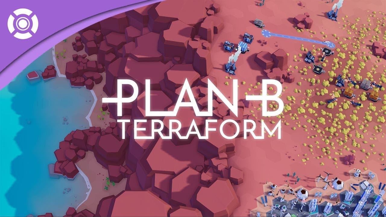 Plan B: Terraform - Reveal Teaser Trailer | Best Upcoming Indie Games ...