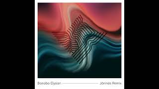 Bonobo - Elysian (Jonines remix)