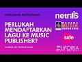 Perlukah Mendaftarkan Lagu ke Music Publisher?