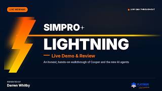 Everything You Wanted to Know About Simpro Lightning + New Intro with Updates! - PlatinumConsultants