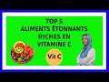 Top 5 des aliments riches en Vitamine C !