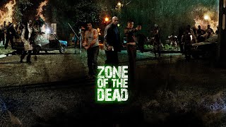 Zone Of The Dead (2009) | Full Zombie Movie | Ken Foree | Kristina Klebe | Emilio Roso