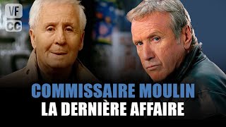 Commissaire Moulin : La dernière affaire - Yves Renier - Film complet | Saison 8 - Ep 9 | PM