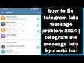 how to fix telegram late message problem 2024 |  telegram me message late kyu aata hai