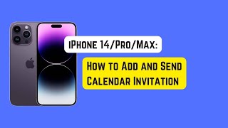 How to Add & Send Calendar Invitation on iPhone 14 Pro/Max