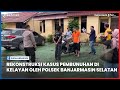 Rekonstruksi Kasus Pembunuhan di Kelayan oleh Polsek Banjarmasin Selatan