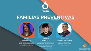 🌎 Familias preventivas, por Matías Kornetz | CASA BÍBLICA GLOBAL