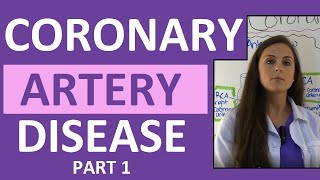 Coronary Artery Disease (CAD) Anatomy, Nursing, Heart Disease, Pathophysiology, Treatment Part 1