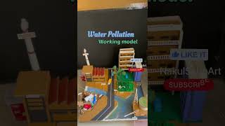 Water Pollution working model #schoolproject #shortfeed #stoppollution #science NakulSahuArt