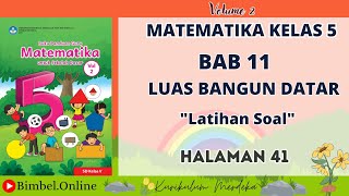 Matematika Kelas 5 Bab 11 :  Latihan Soal dan Kunci Jawaban Halaman 41 Kelas 5 Kurikulum Merdeka