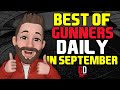 BEST OF GUNNERS DAILY IN SEPTEMBER!