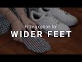 Fitting option for wider feet | she wear