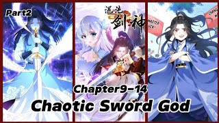 Chaotic Sword God Chapter 9-14