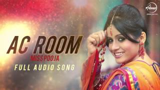 AC Room (Full Audio Song) | Miss Pooja Live Concert | Punjabi Song Collection | Speed Punjabi