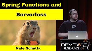 Spring, Functions, Serverless and You - Nate Schutta