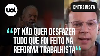 Ex-banqueiro sobre reforma trabalhista: 'Ninguém no PT hoje quer desfazer tudo que foi feito'