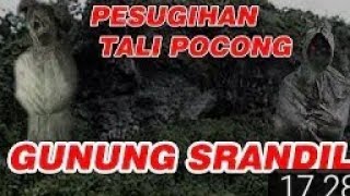 KURBAN TUMBAL || GUNUNG SRANDIL