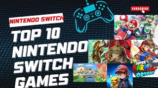 Top 10 Nintendo Switch Spiele