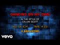 Calum Scott - Dancing On My Own (Karaoke)