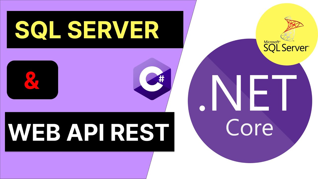 Net Core 6 | WEB API REST Con SQL Server (Parte 1) | Core 6 & Otras ...