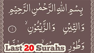 LAST 20 SURAH'S | last 20 surahs full HD arabic text | Quran Last 20 Surahs