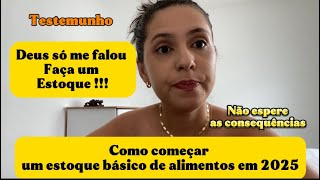 COMO COMEÇAR UM ESTOQUE DE ALIMENTOS BÁSICOS DO SUPERMERCADO EM 2025 |PORQUE VOCÊ DEVE COMEÇAR !? 🛒💸